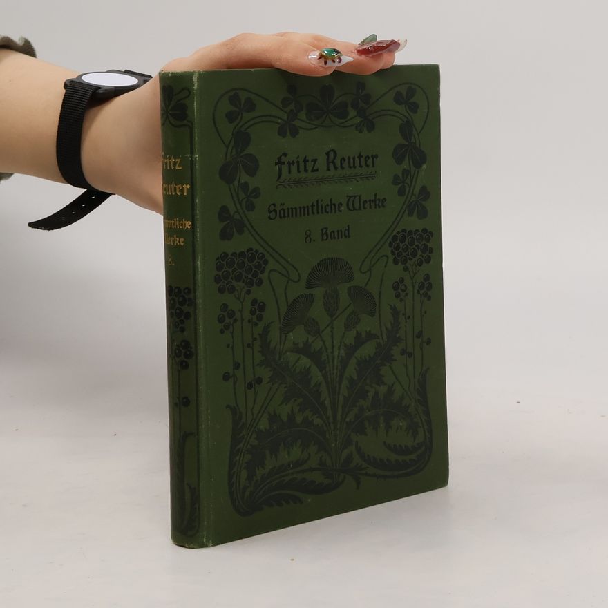 Fritz Reuter Sämmtliche Werke 8