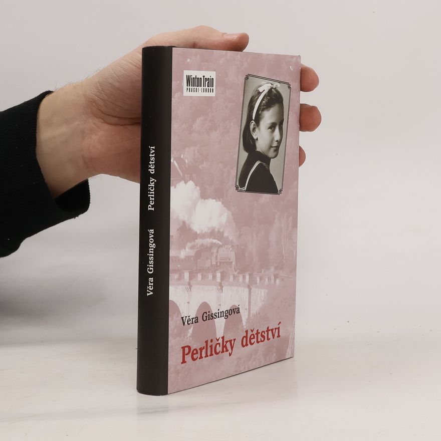 Vera Gissing Perličky dětství