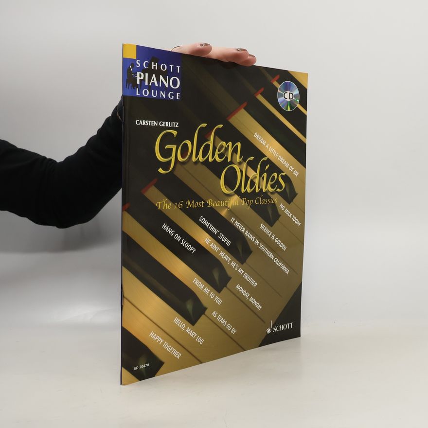 Carsten Gerlitz Schott Piano Lounge: Golden Oldies