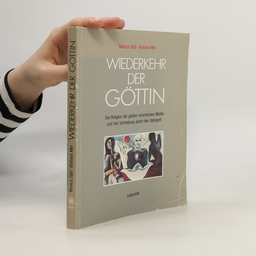 Barbara Mor Wiederkehr der Göttin