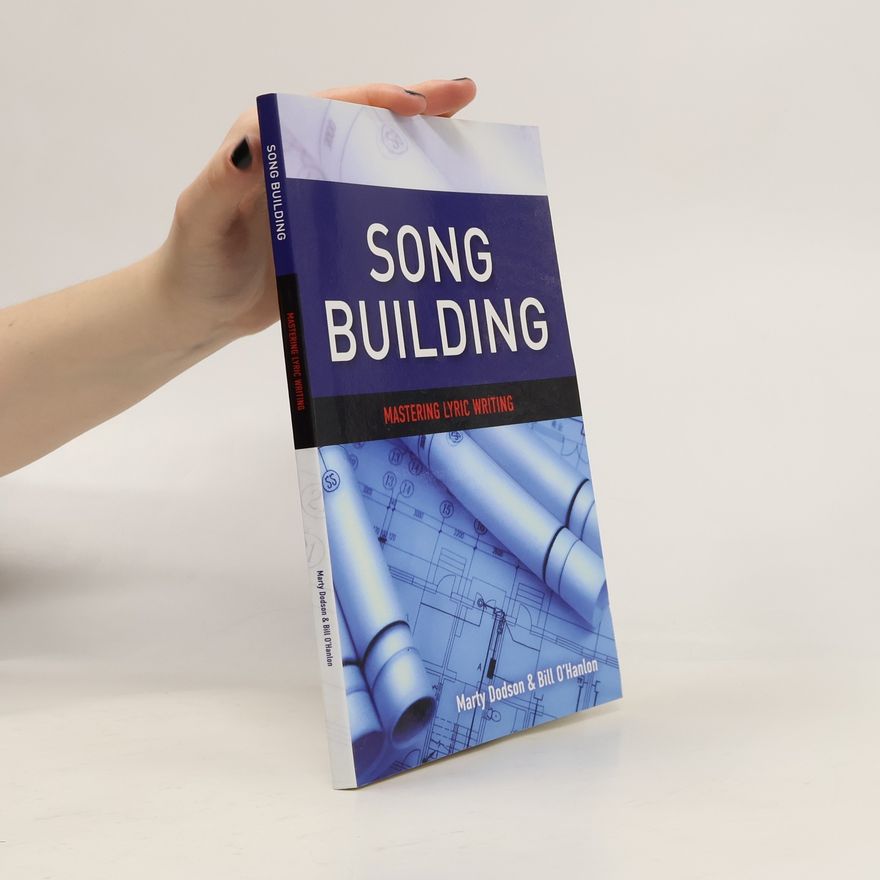 Marty Dodson Song Building: Mastering Lyric Writing