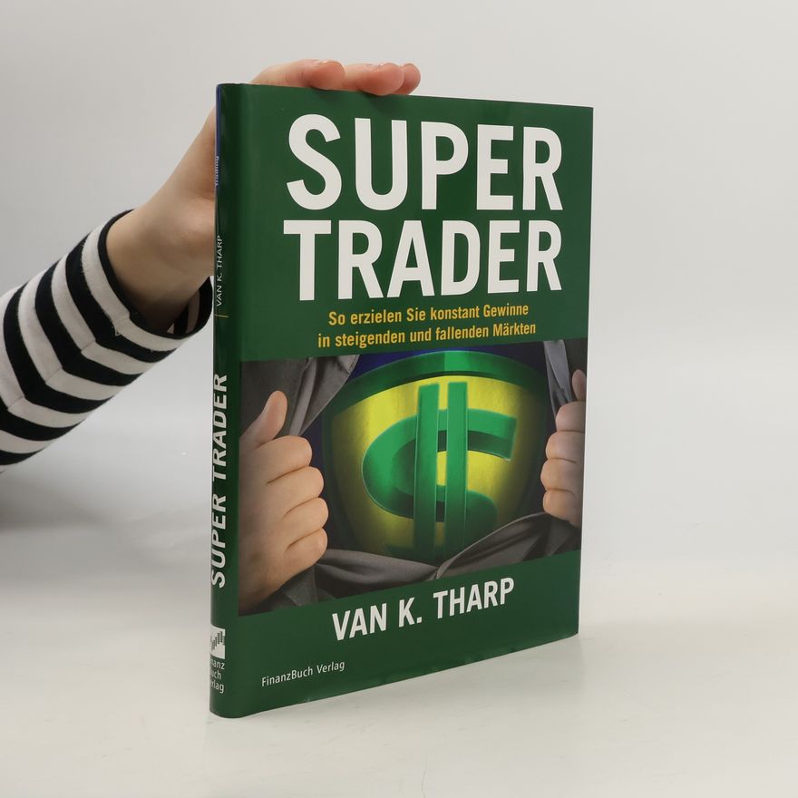 Van K. Tharp Super Trader