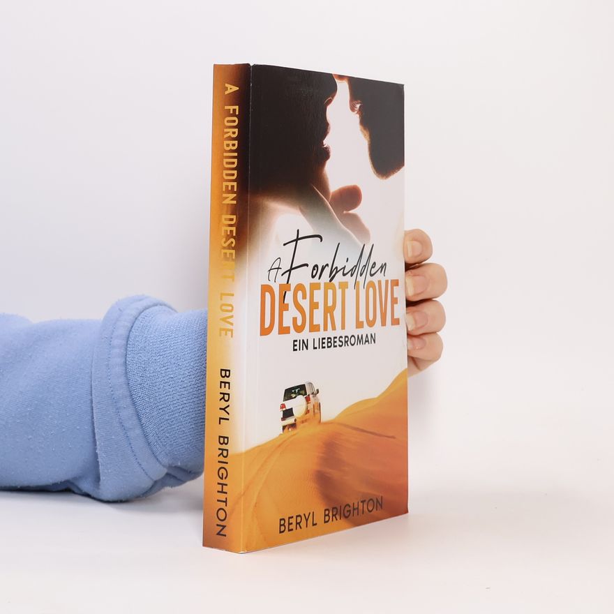 Beryl Brighton Küsse des Scheichs: A Forbidden Desert Love