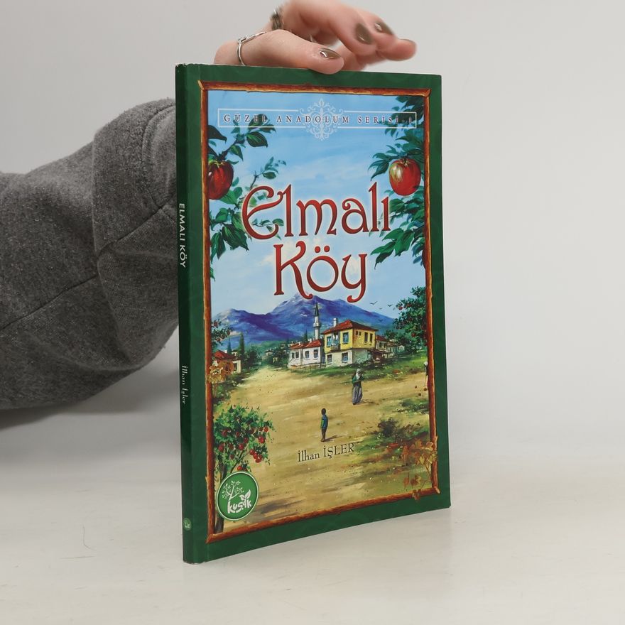 İlhan İşler Elmalı Köy