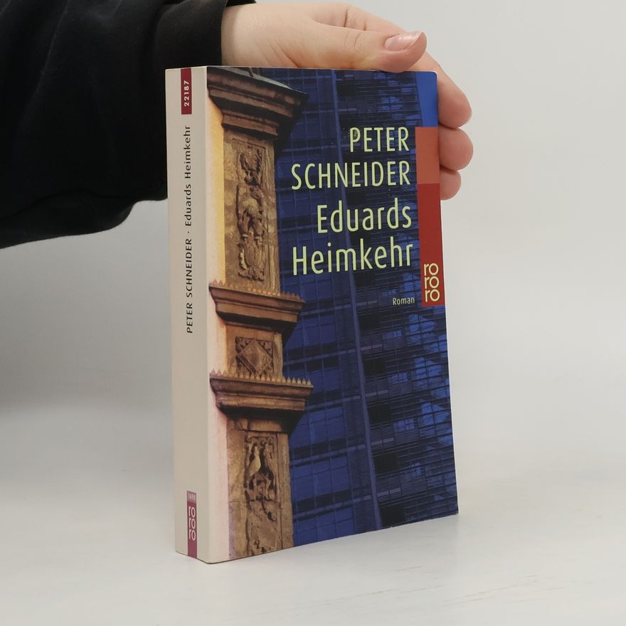 Peter Schneider Eduards Heimkehr