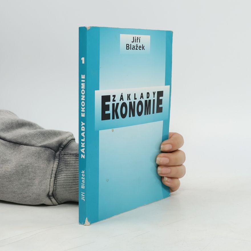 Jiří Blažek Základy ekonomie 1