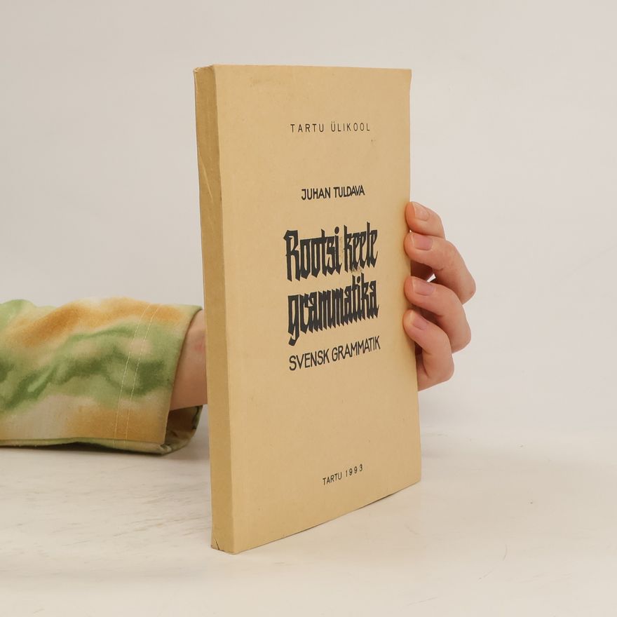 Juhan Tuldava Rootsi keele grammatika