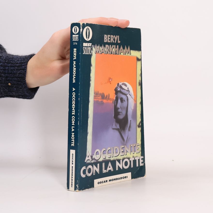 Beryl Markham A Occidente con la notte