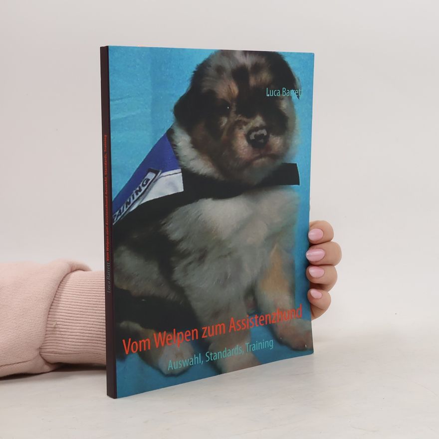 Luca Barrett Vom Welpen zum Assistenzhund