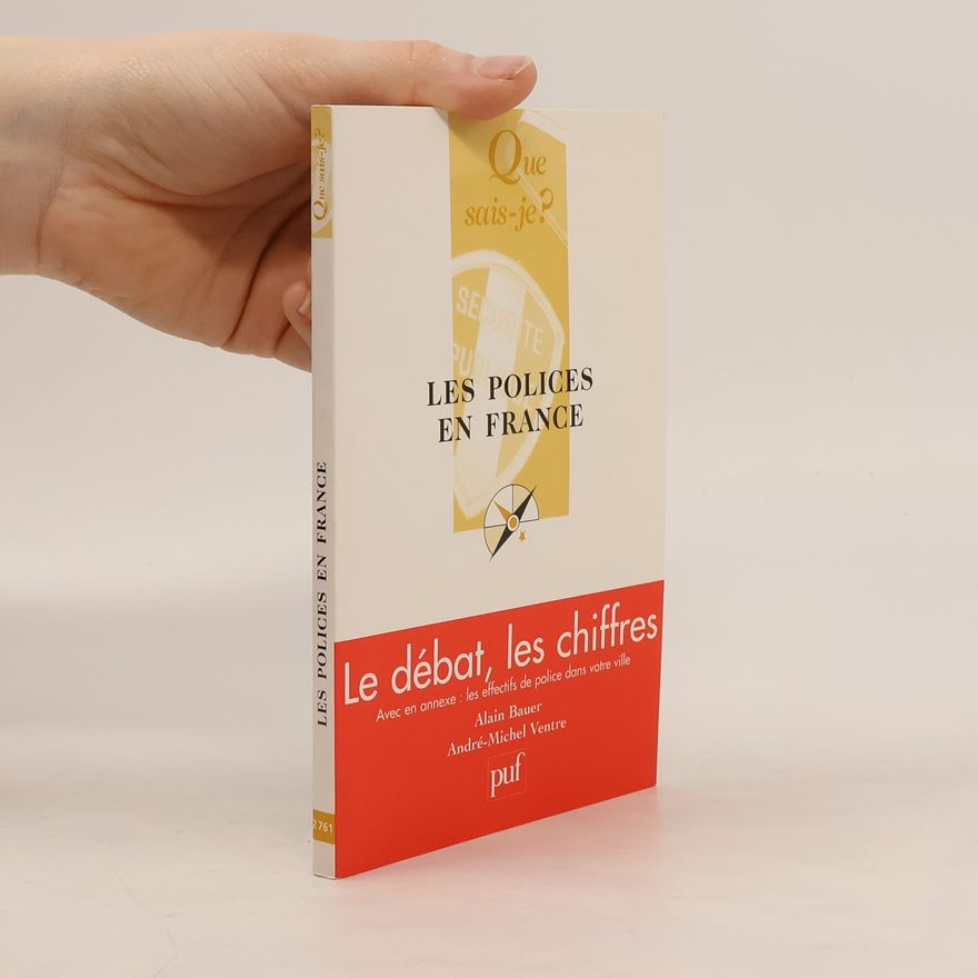 André-Michel Ventre Les polices en France