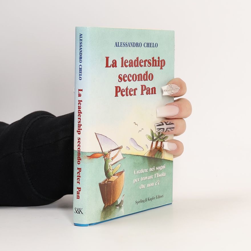 Alessandro Chelo La leadership secondo Peter Pan