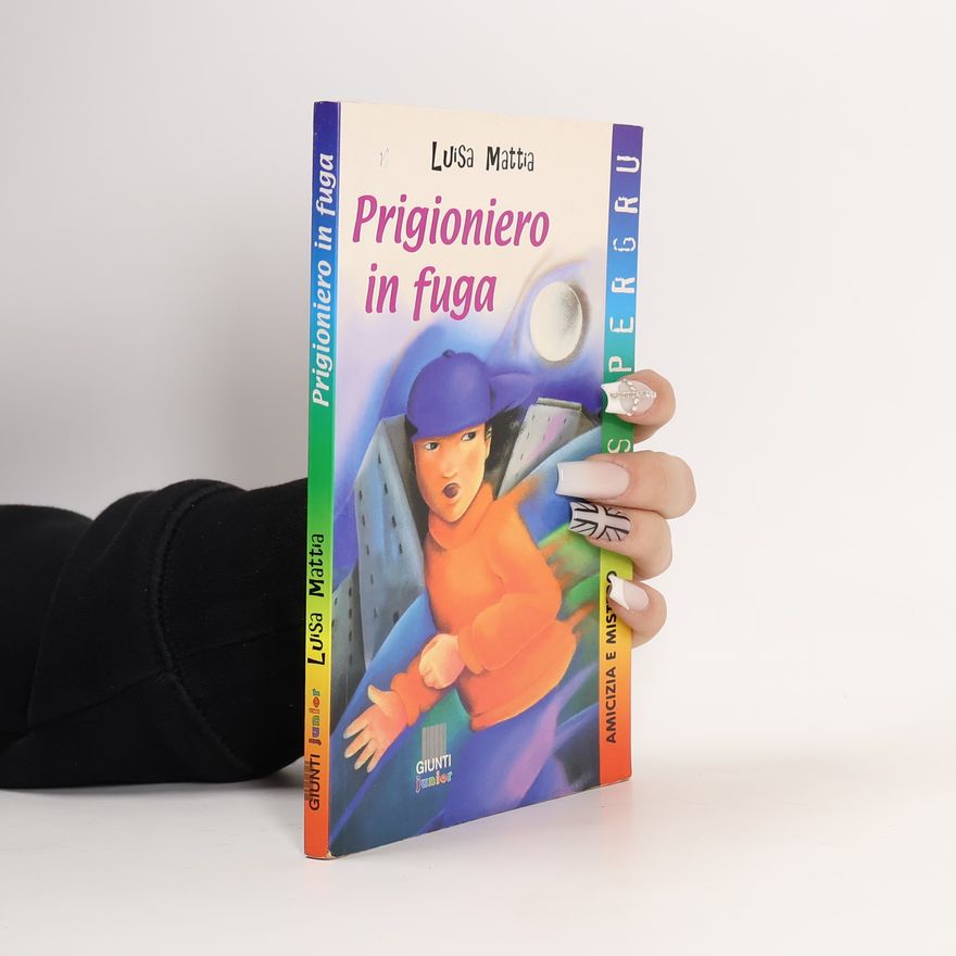 Luisa Mattia Prigioniero in fuga