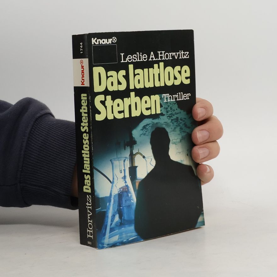 Leslie Alan Horvitz Das lautlose Sterben