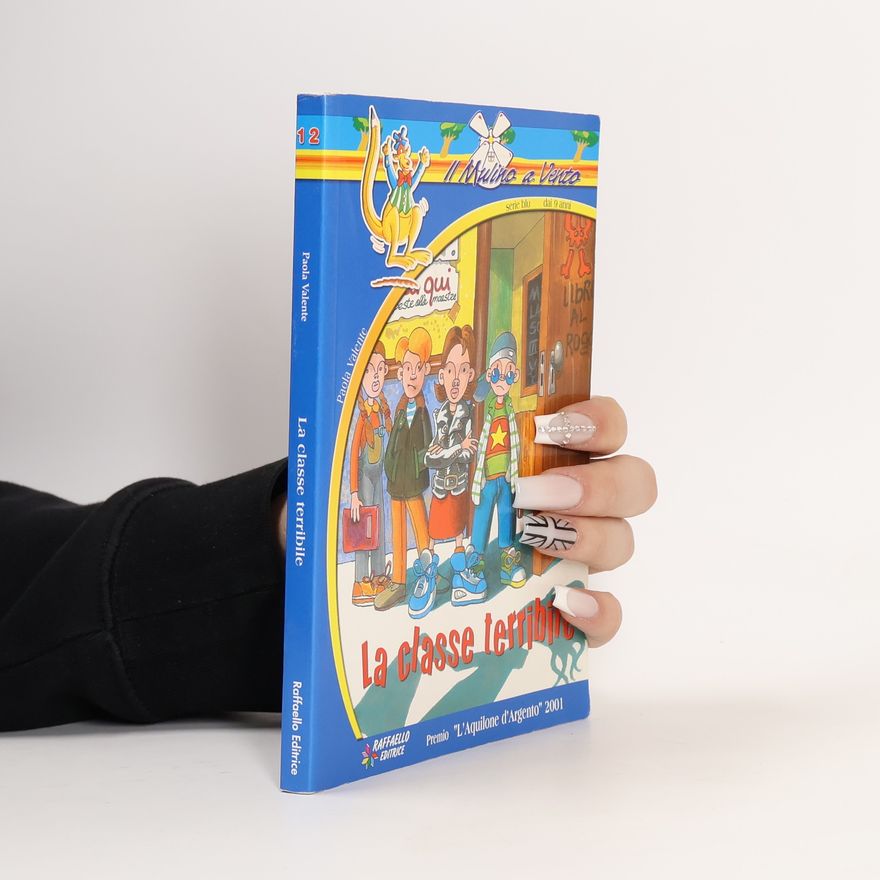 Paola Valente Il mulino a vento serie blu - 12: La classe terribile