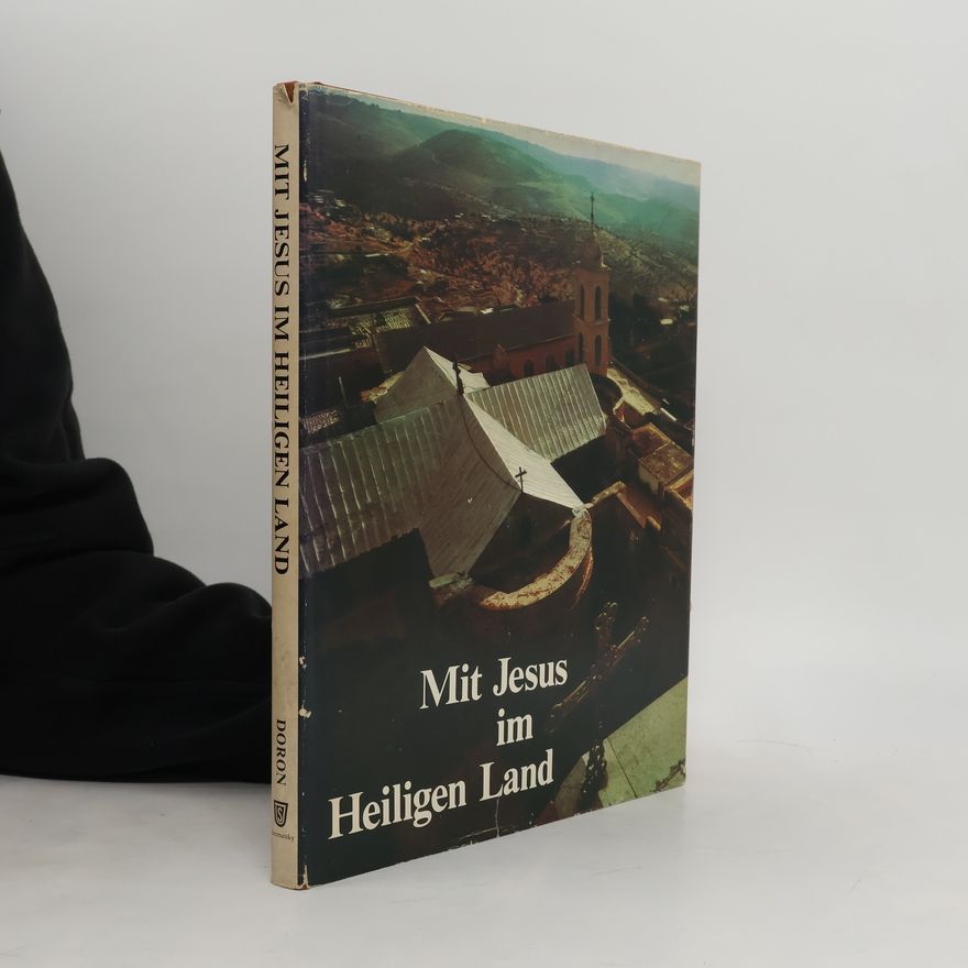 Autorenkollektiv Mit Jesus im Heiligen Land