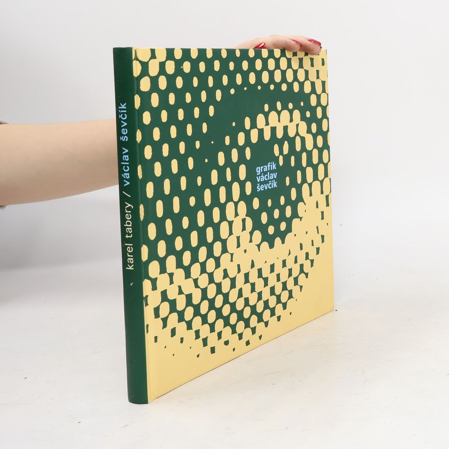 Karel Tabery Grafik Václav Ševčík