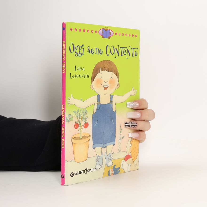 Luisa Lorenzini Collana Leggoio: Oggi sono contento
