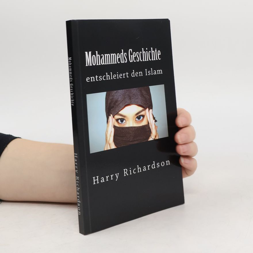 Harry Ward Richardson Mohammeds Geschichte