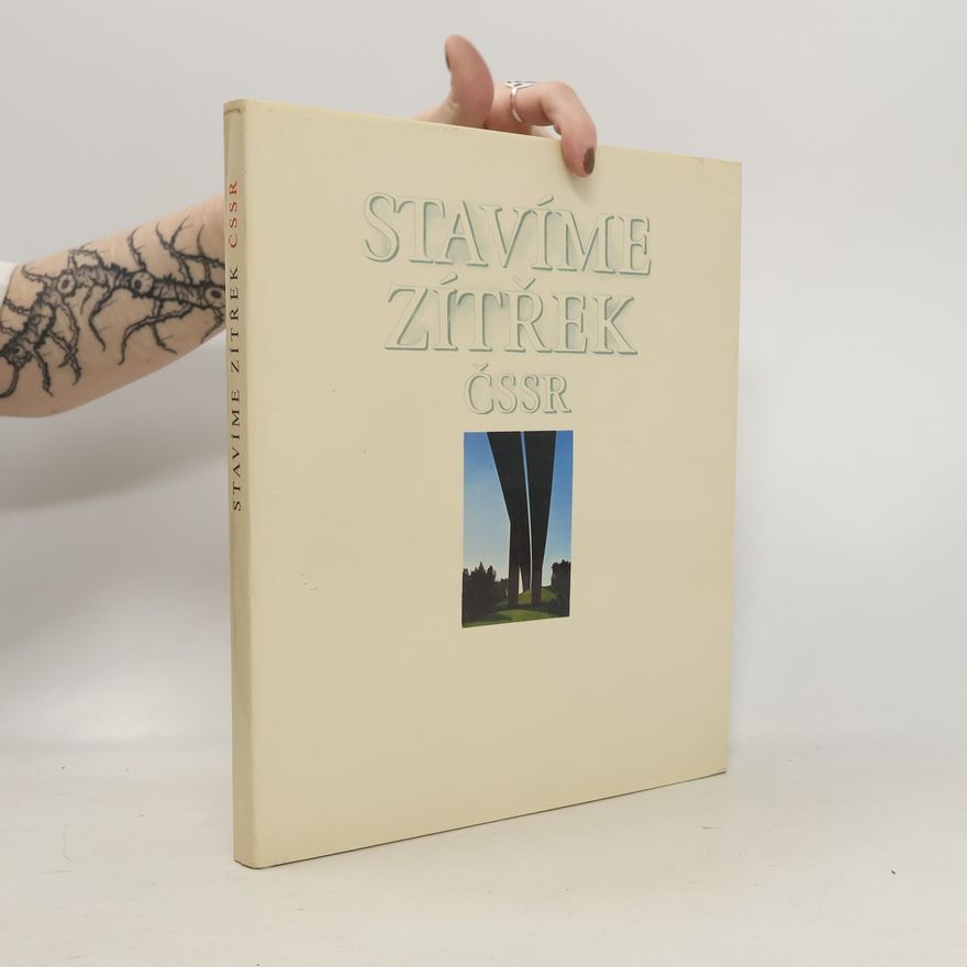 Josef Škorpil Stavíme zítřek ČSSR