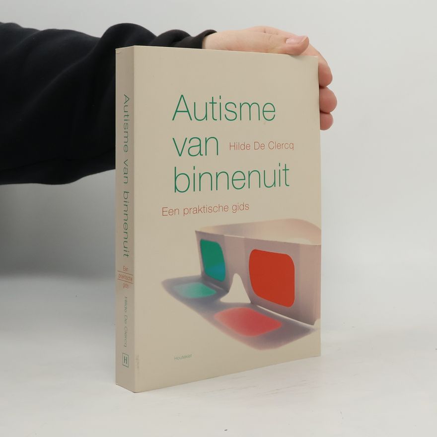 Hilde De Clercq Autisme van binnenuit