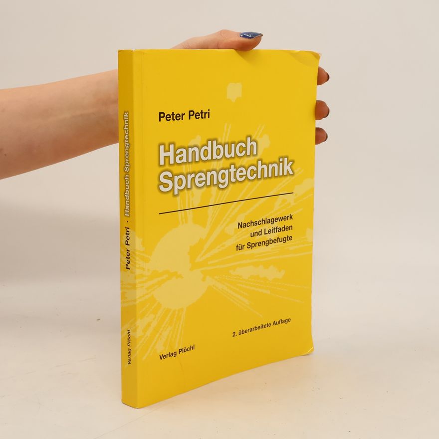 Peter Petri Handbuch Sprengtechnik