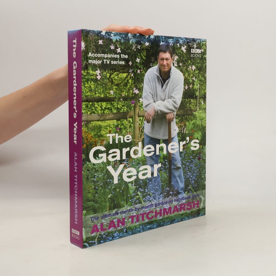 Alan Titchmarsh The Gardener's Year