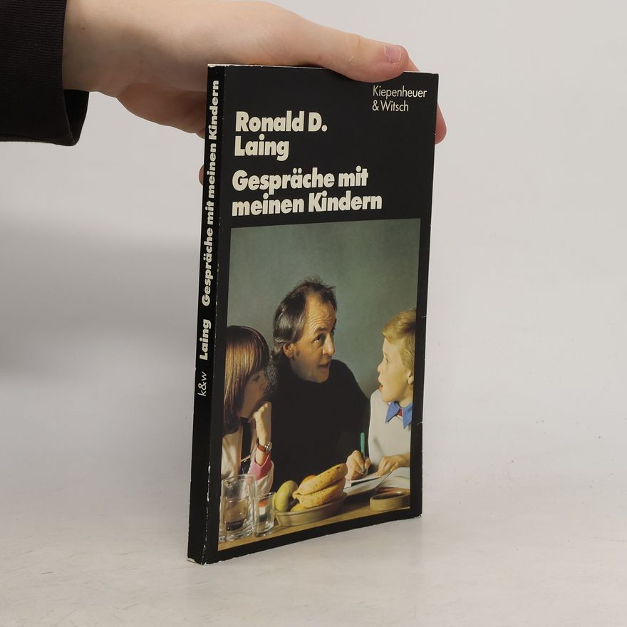 R. D. Laing Gespräche mit meinen Kindern