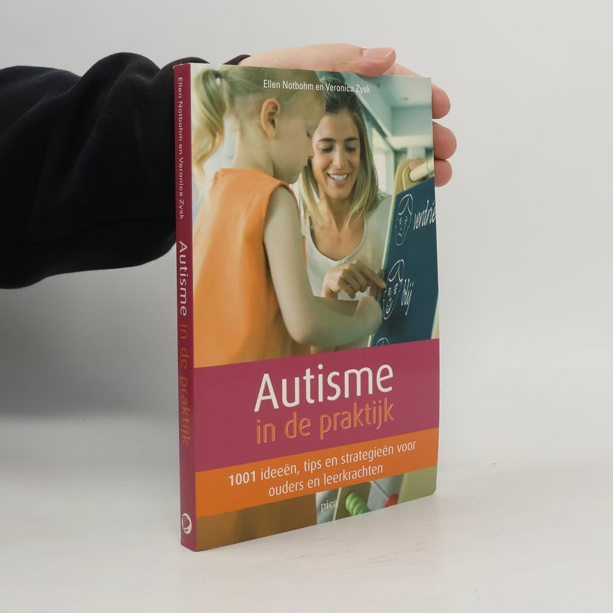 Ellen Notbohm Autisme in de praktijk