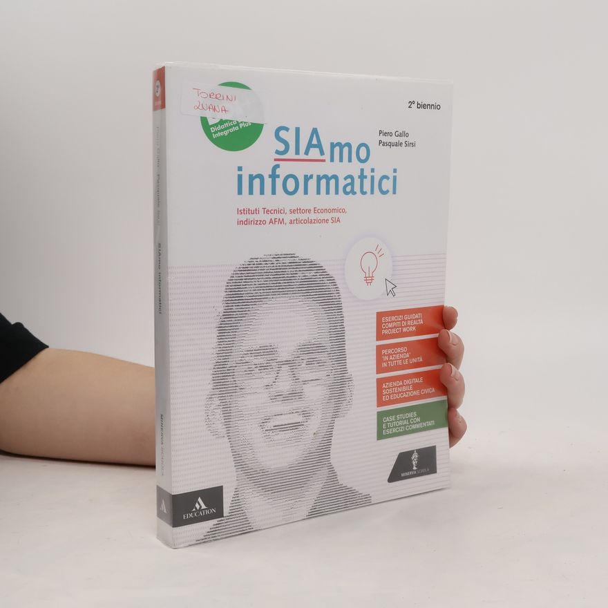 Luana Torrini Siamo informatici. Per il 2° biennio degli Ist. tecnici e professionali. Con e-book. Con espansione online