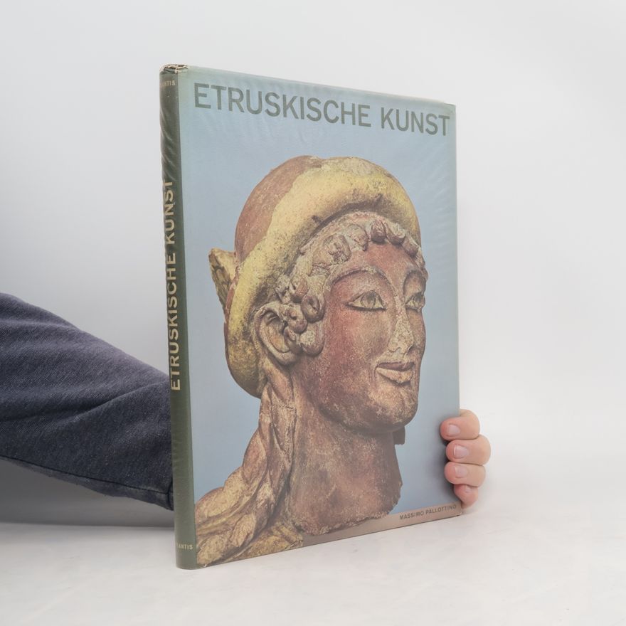 Massimo Pallottino Etruskische Kunst