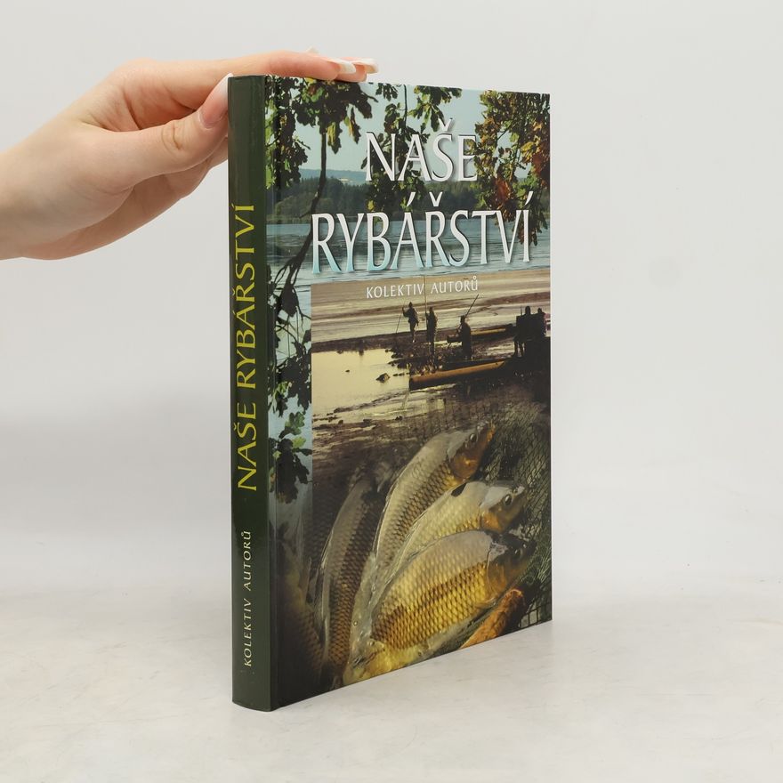 Autorenkollektiv Naše rybářství