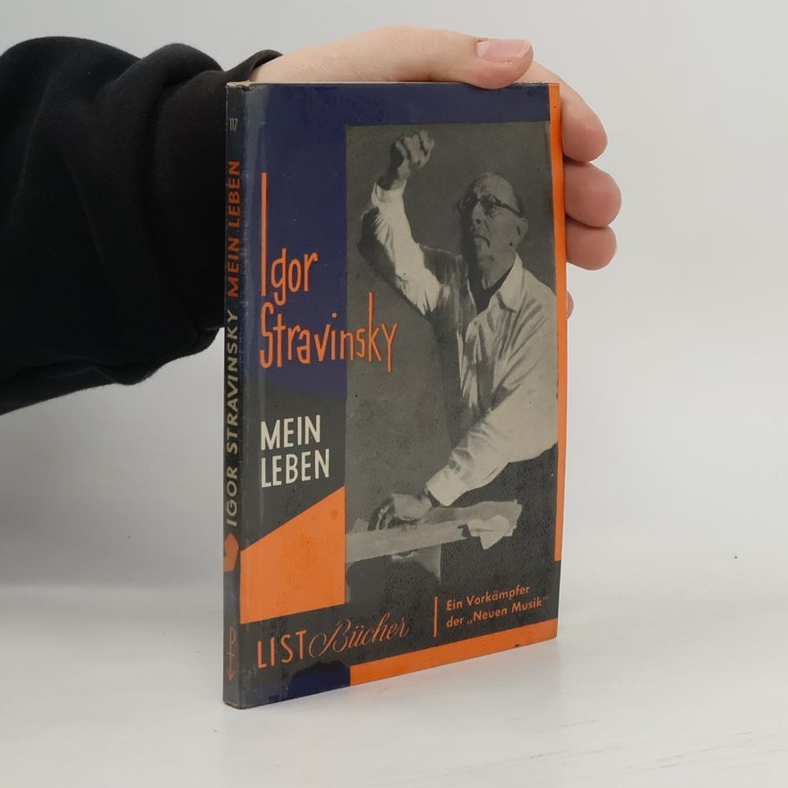 Igor Starvinsky Mein Leben