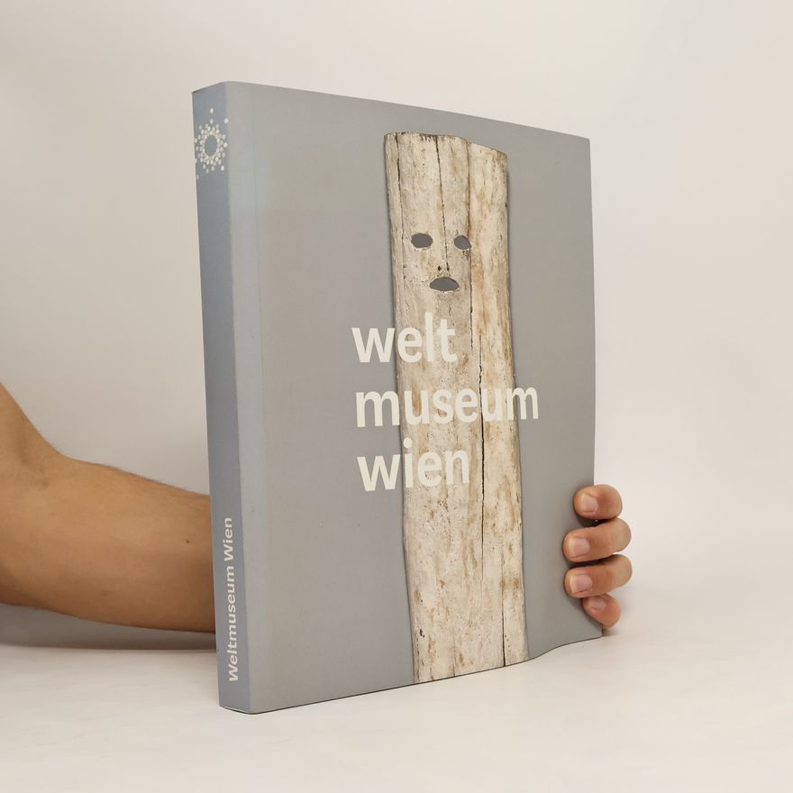 Christian Schicklgruber Weltmuseum Wien