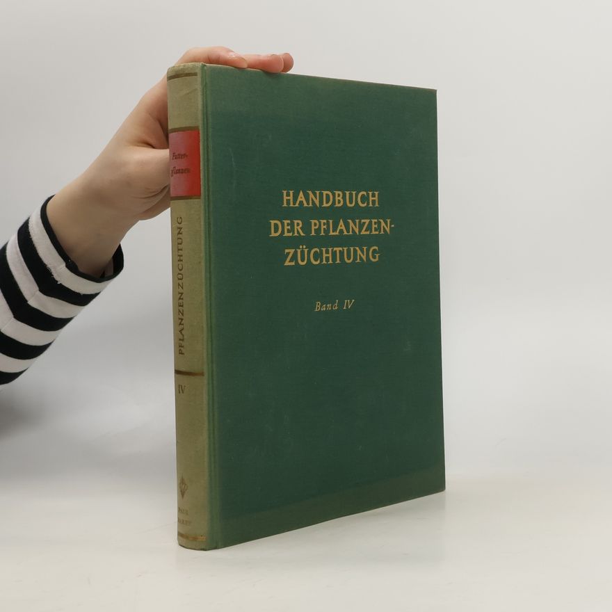 Autorenkollektiv Handbuch der Pflanzenzüchtung IV