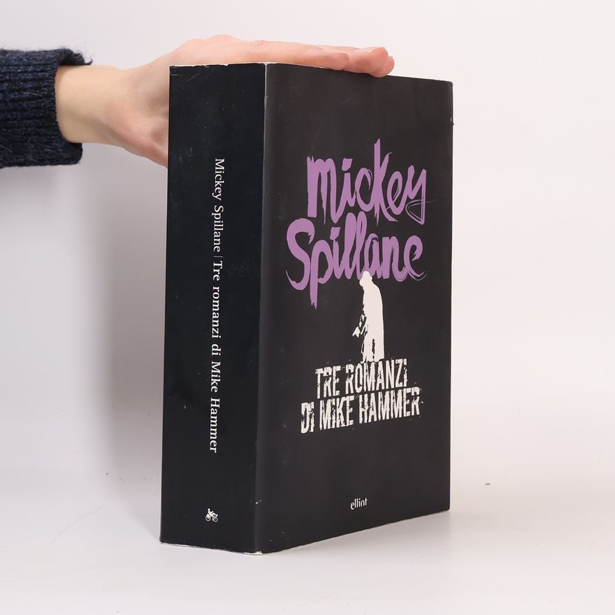 Maura Parolini Tre romanzi di Mike Hammer