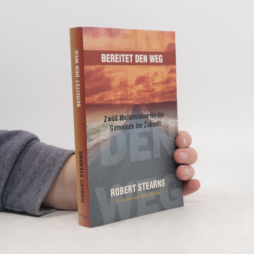 Robert Stearns Bereitet den Weg