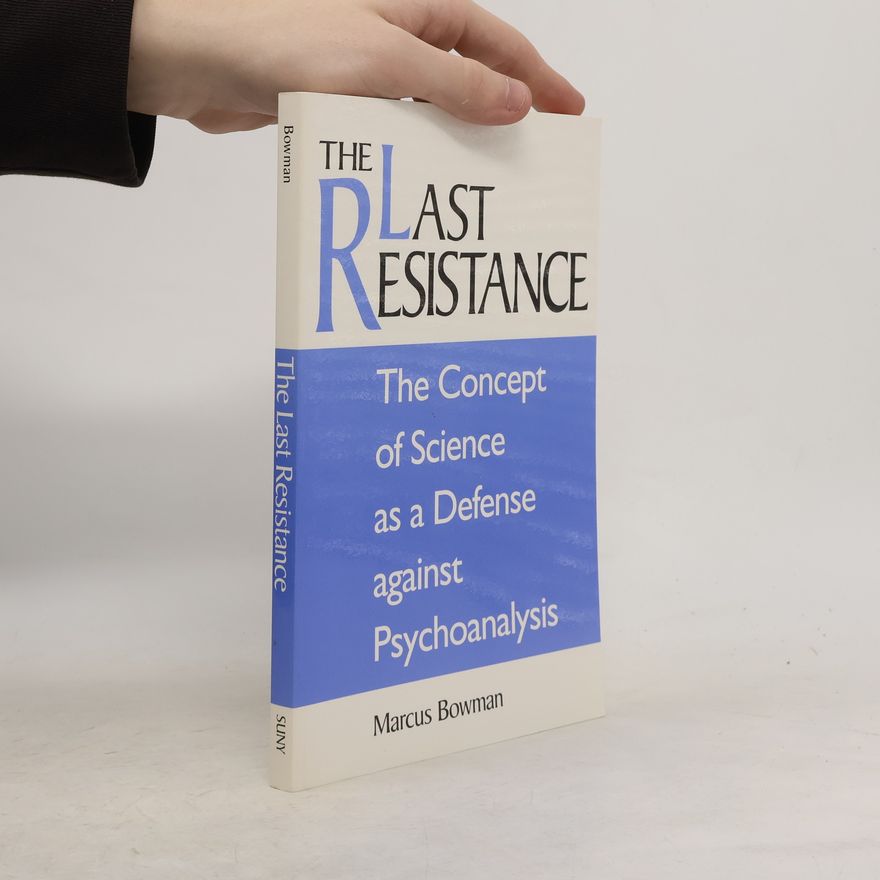 Marcus R. Bowman The Last Resistance