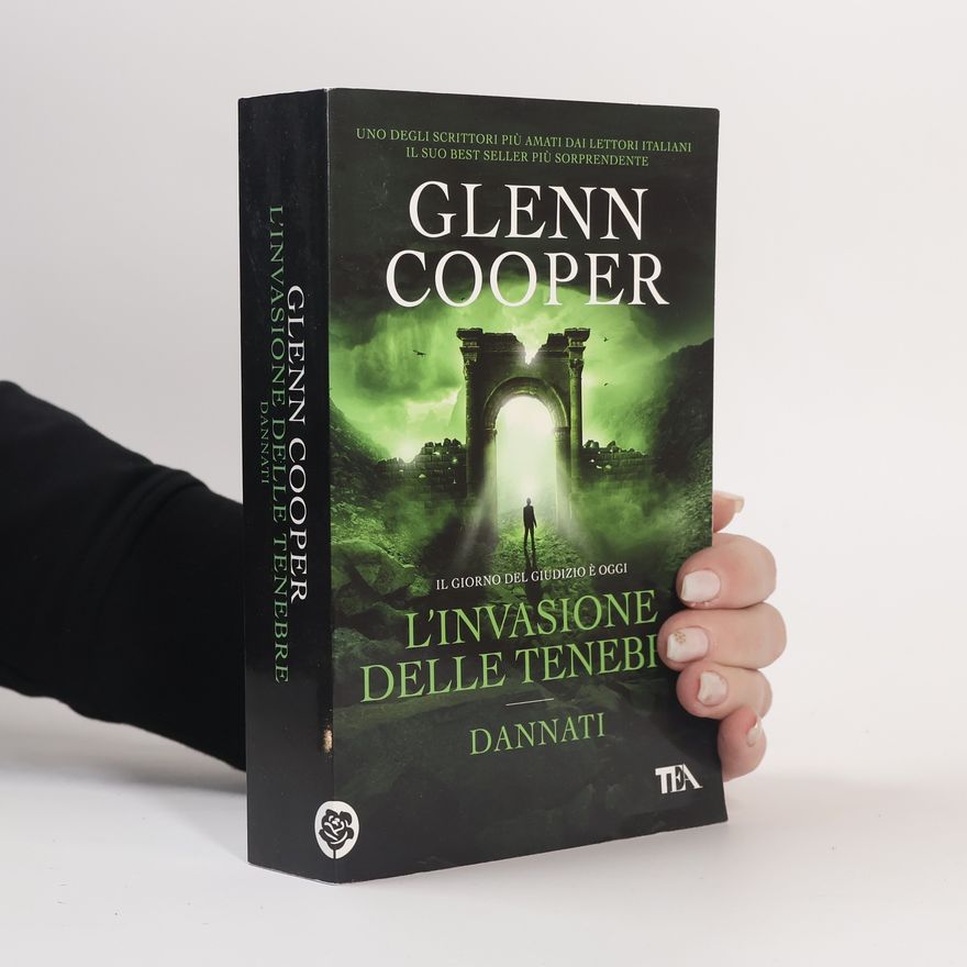 Glenn Cooper Dannati: L'invasione delle tenebre
