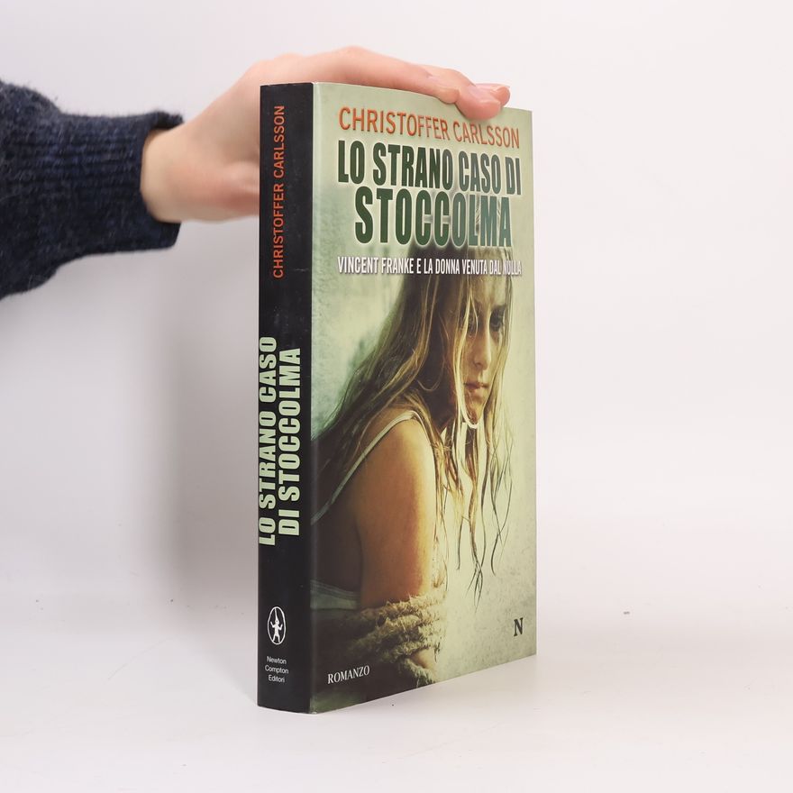 Christoffer Carlsson Lo strano caso di Stoccolma