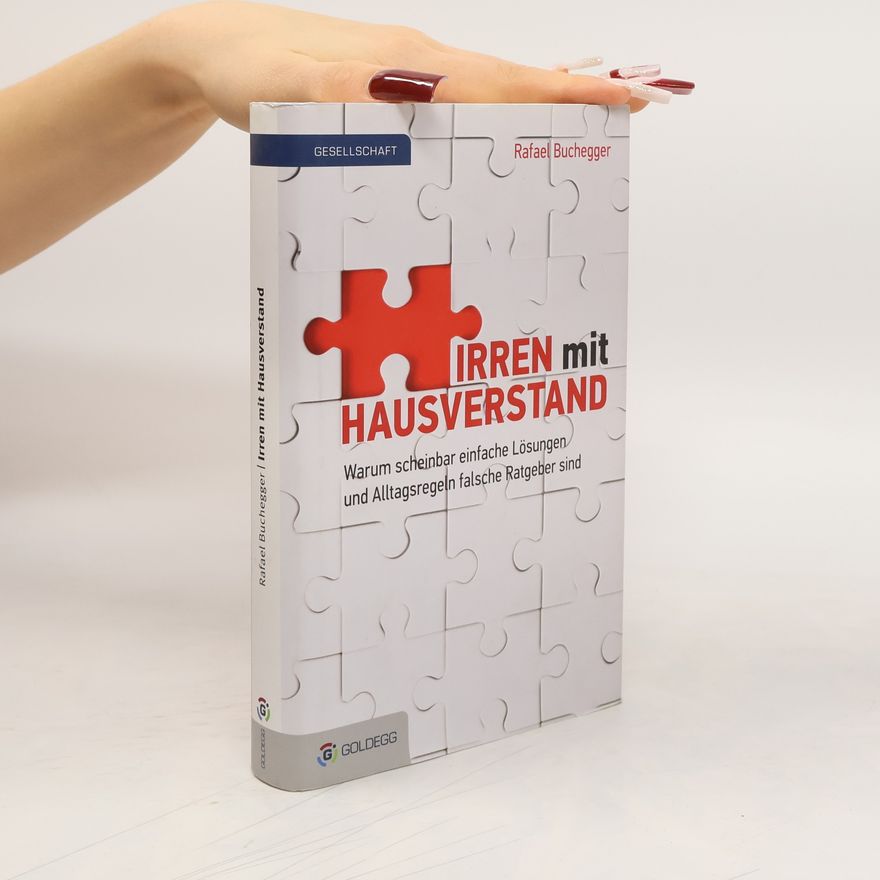 Rafael Buchegger Irren mit Hausverstand