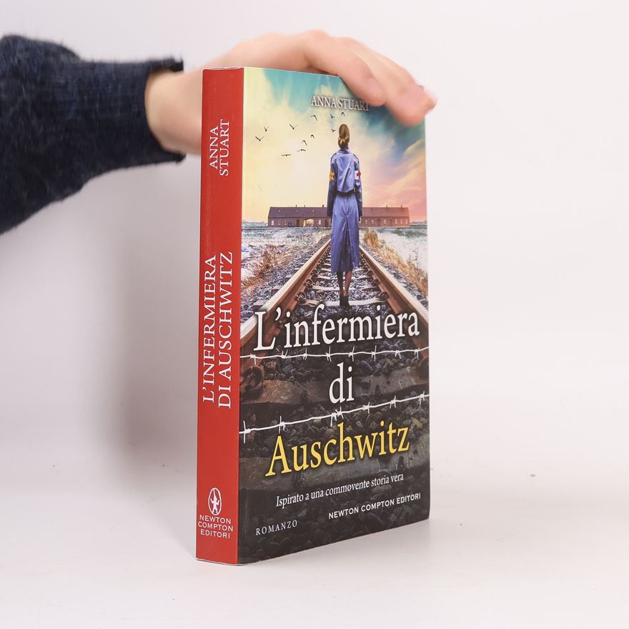 Anna Stuart L'infermiera di Auschwitz