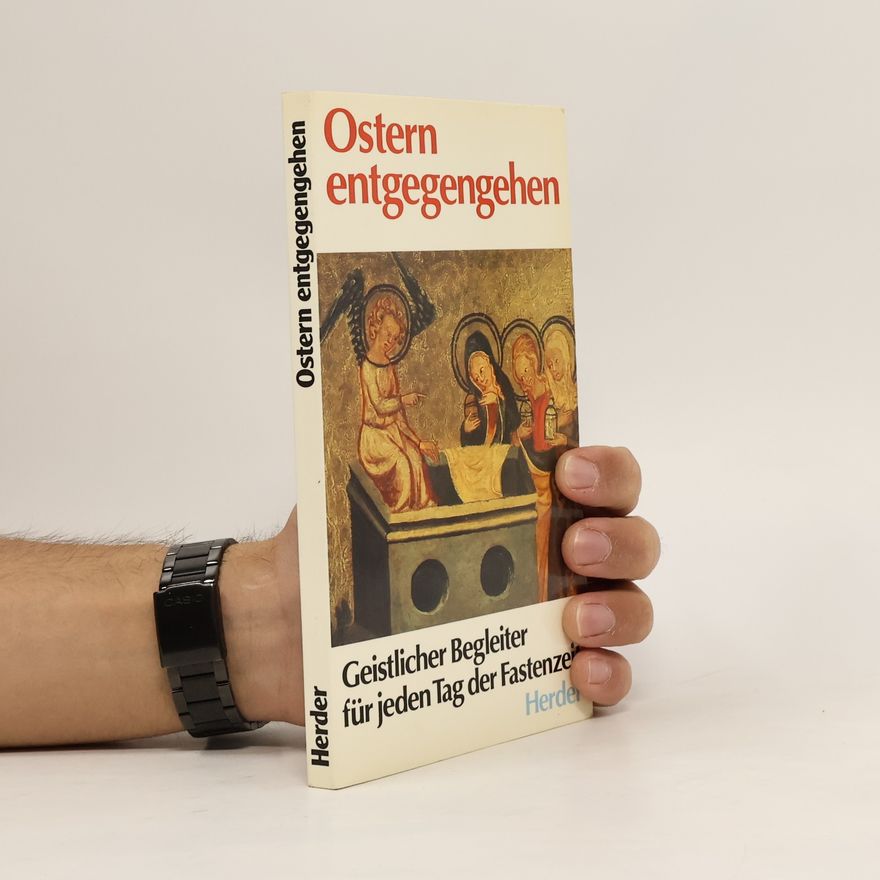 Alice Scherer Ostern entgegengehen