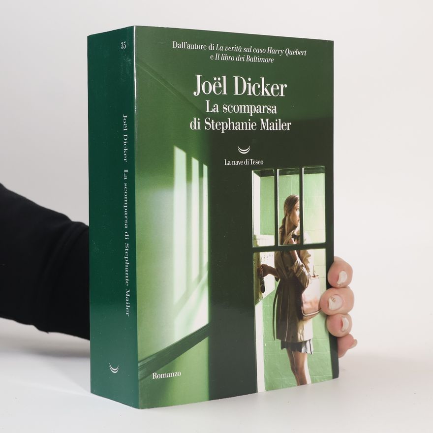 Joël Dicker La scomparsa di Stephanie Mailer