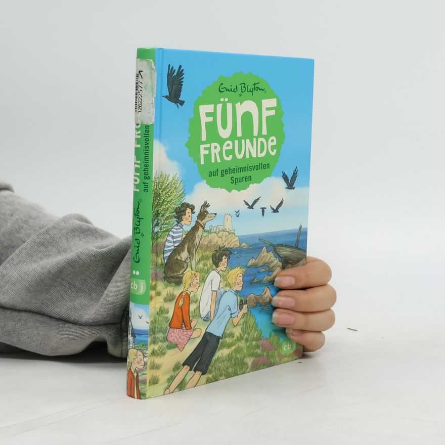 Enid Blyton Fünf Freunde auf geheimnisvollen Spuren