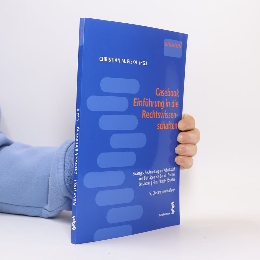 Raptis Manual - 5: Casebook Einführung in die Rechtswissenschaften