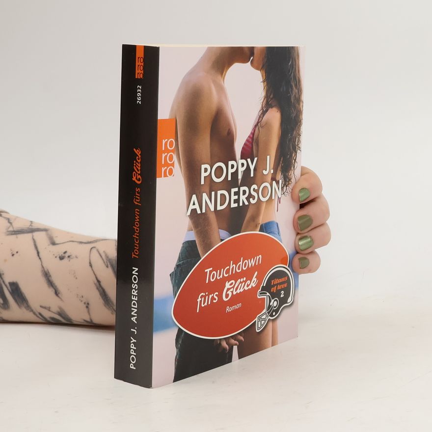 Poppy J. Anderson Titans of Love - Touchdown fürs Glück