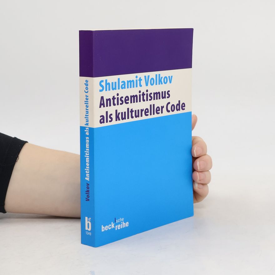 Shulamit Ṿolḳov Antisemitismus als kultureller Code