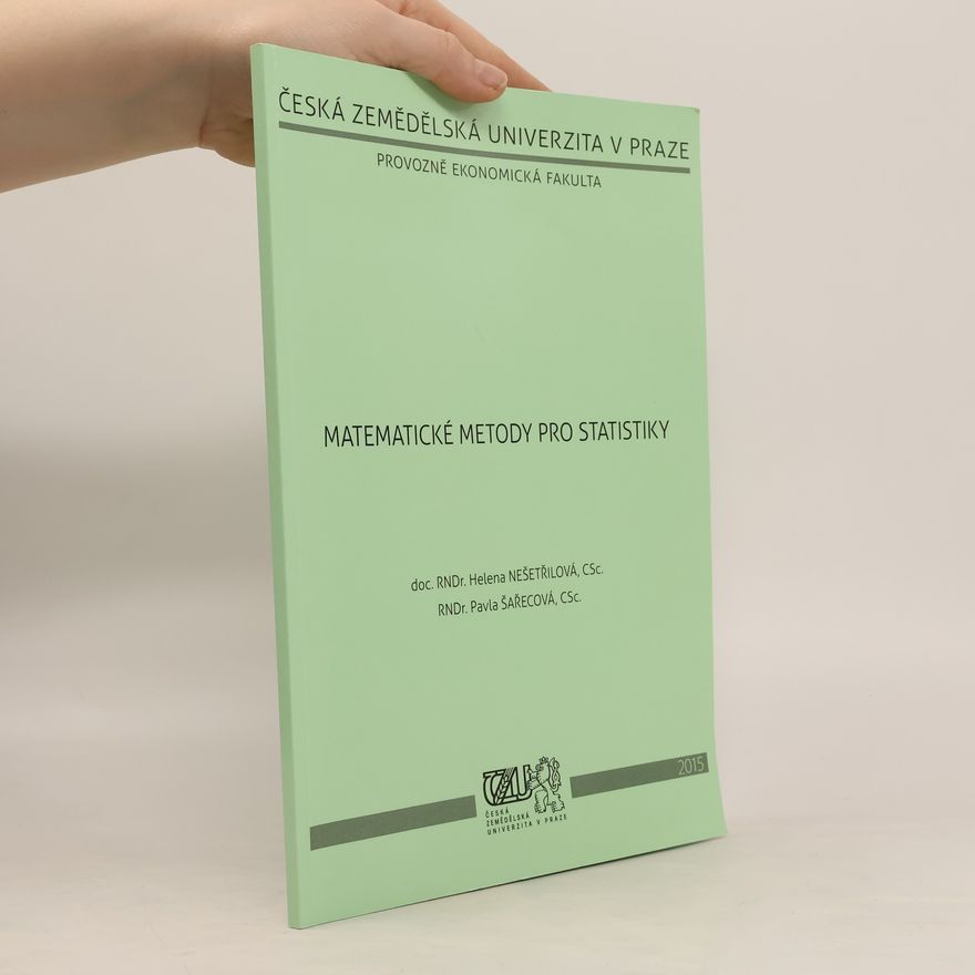 Helena Nešetřilová Matematické metody pro statistiky