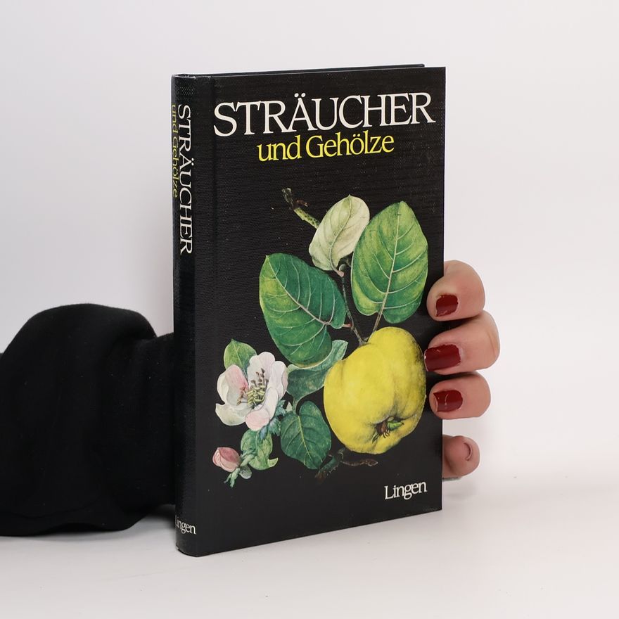 Autorenkollektiv Sträucher und Gehölze