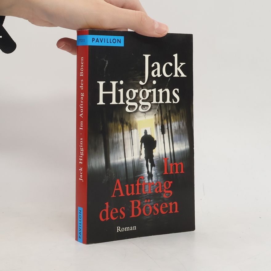 Jack Higgins Im Auftrag des Bösen